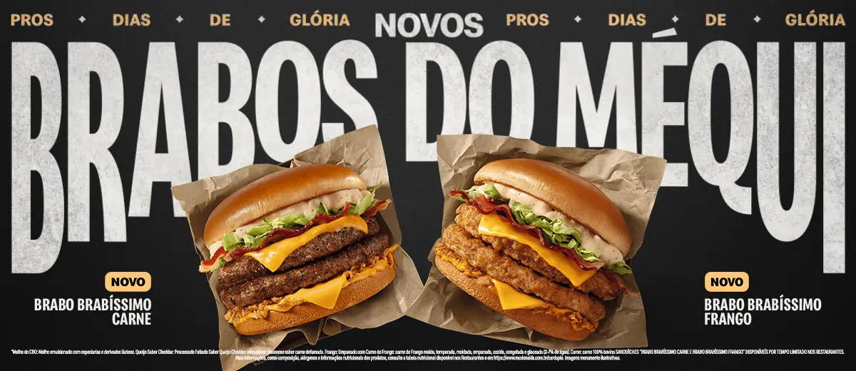 Banner do McDonald's mostrando os dois lançamentos Brabo Brabíssimos, o de carne e o de frango.